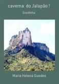 Caverna Do Jalapão ! (eBook, PDF)