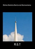 Minha História Dentro Do Mormonismo (eBook, PDF)