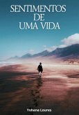 Sentimentos De Uma Vida (eBook, PDF)