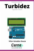 Conectando O Sensor De Turbidez Programado No Arduino (eBook, PDF)