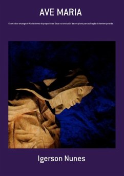 Ave Maria (eBook, PDF) - Nunes, Igerson Ave Maria (eBook, PDF) - Nunes, Igerson
