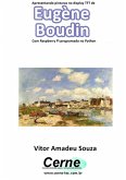 Apresentando Pinturas No Display Tft De Eugène Boudin Com Raspberry Pi Programado No Python (eBook, PDF)