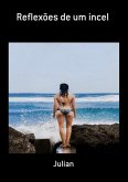 Reflexões De Um Incel (eBook, PDF)
