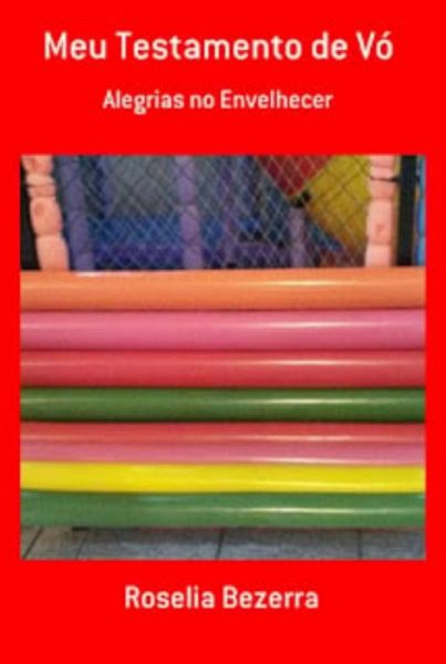 Meu Testamento De Vó (eBook, PDF) Meu Testamento De Vó (eBook, PDF)