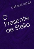 O Presente De Stella (eBook, PDF)