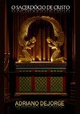 O Sacerdócio De Cristo (eBook, PDF)