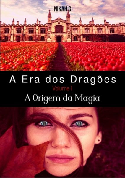 A Era Dos Dragões (eBook, PDF)