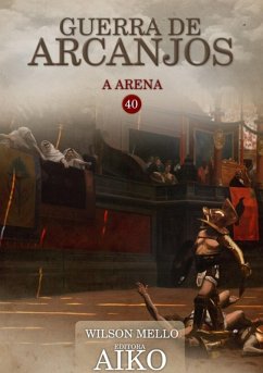 Guerra De Arcanjos (eBook, PDF) - Mello, Wilson