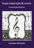 Grupo Inspiração & Louvor (eBook, PDF) Grupo Inspiração & Louvor (eBook, PDF)