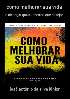 Cover Como Melhorar Sua Vida (eBook, PDF)