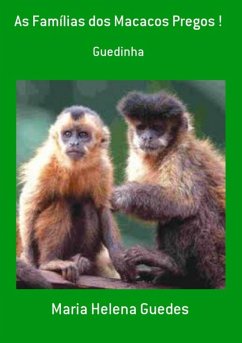 As Famílias Dos Macacos Pregos ! (eBook, PDF) - Guedes, Maria Helena