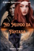No Mundo Da Fantasia (eBook, PDF)