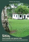 Síto, Você Ainda Vai Querer Ter Um. (eBook, PDF)