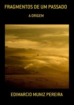Cover Fragmentos De Um Passado (eBook, PDF)