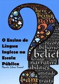 O Ensino De Língua Inglesa Na Escola Pública (eBook, PDF)