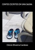 Contos Escritos Em Uma Sauna (eBook, PDF)
