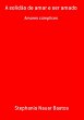 A Solidão De Amar E Ser Amado (eBook,... - Bild 1