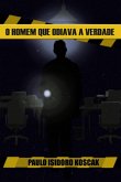 O Homem Que Odiava A Verdade (eBook, PDF)