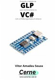 Enviando A Medição De Glp Para Monitoramento No Vc# Com A Stm8 Programada Em Arduino (eBook, PDF)
