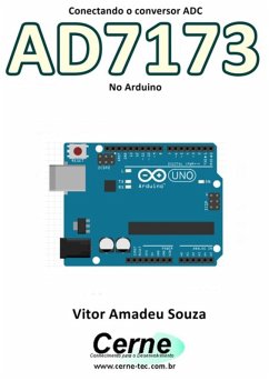 Conectando O Conversor Adc Ad7173 No Arduino (eBook, PDF) - Souza, Vitor Amadeu