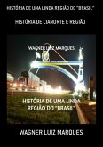 História De Uma Linda Região Do "brasil" (eBook, PDF)