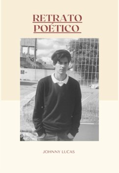 Retrato Poético (eBook, PDF) - Lucas, Johnny