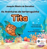 As Aventuras Da Tartaruguinha Tita (eBook, PDF)