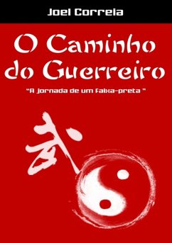 O Caminho Do Guerreiro (eBook, PDF) Cover O Caminho Do Guerreiro (eBook, PDF)