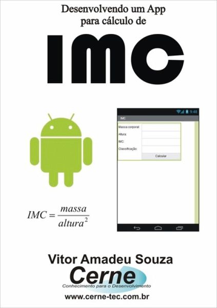 Desenvolvendo Um App Para Cálculo De Imc No App Inventor (eBook, PDF) Desenvolvendo Um App Para Cálculo De Imc No App Inventor (eBook, PDF)