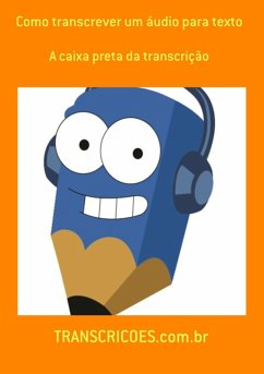 Cover Como Transcrever Um Áudio Para Texto (eBook, PDF)