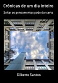 Crônicas De Um Dia Inteiro (eBook, PDF) Crônicas De Um Dia Inteiro (eBook, PDF)
