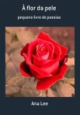 À Flor Da Pele (eBook, PDF)