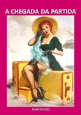 A Chegada Da Partida (eBook, PDF)