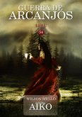 Guerra De Arcanjos (eBook, PDF)
