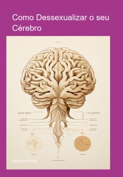 Cover Como Dessexualizar O Seu Cérebro (eBook, PDF)