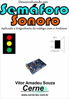Cover Desenvolvendo Um Semáforo Sonoro (eBook, PDF)