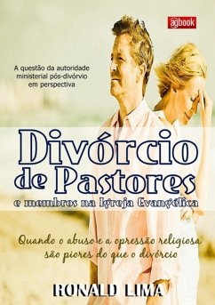 Cover Divórcio De Pastores E Membros Na Igreja Evangélica (eBook, PDF)