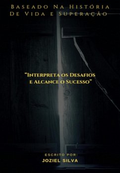 Cover Interpreta Os Desafios E Alcance O Sucesso (eBook, PDF)