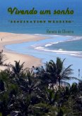 Vivendo Um Sonho (eBook, PDF) Vivendo Um Sonho (eBook, PDF)