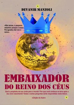 Embaixador Do Reino Dos Céus (eBook, PDF) - Manzoli, Devanir