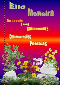 Cover Do Google E Suas Comunidades - Comemorações Poéticas (eBook, PDF)