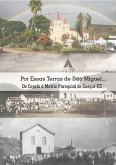 Por Essas Terras De São Miguel... (eBook, PDF)