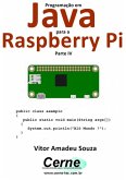 Programação Em Java Para A Raspberry Pi Parte Iv (eBook, PDF)