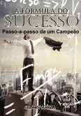 A Fórmula Do Sucesso (eBook, PDF)