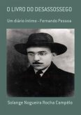 O Livro Do Desassossego (eBook, PDF)