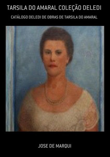 Tarsila Do Amaral Coleção Deledi (eBook, PDF)