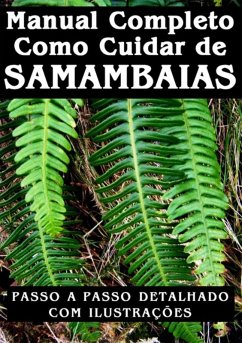 Manual Completo Como Cuidar De Samambaias (eBook, PDF) - Scully, Aldo