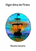 Higor Alma De Pirata (eBook, PDF)