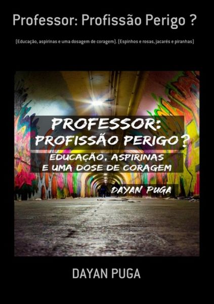 Professor: Profissão Perigo ? (eBook, PDF)