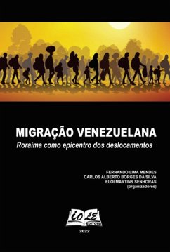 Cover Migração Venezuelana: Roraima Como Epicentro Dos Deslocamentos (eBook, PDF)